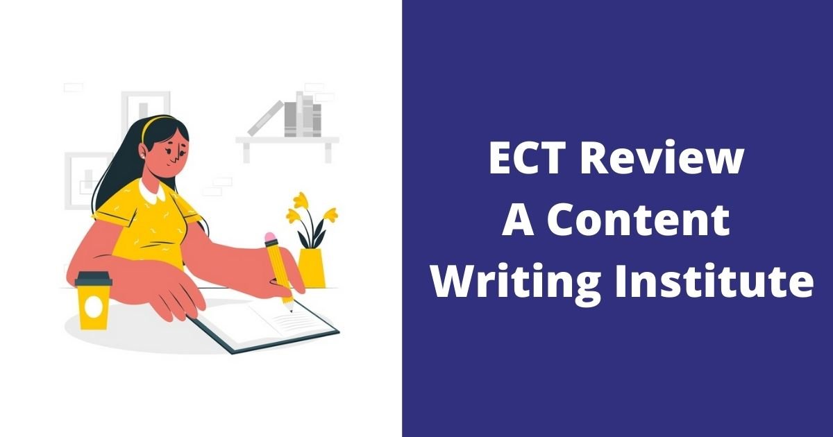 ECT Review A Content Writing Institute